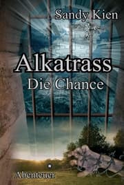 Cover von Alkatrass - Die Chance