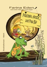 Cover von Fröschlein, Hirschi und Frau Bär