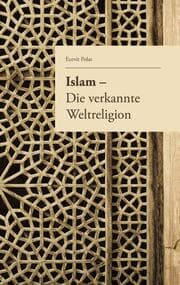 Cover von Islam - Die verkannte Weltreligion