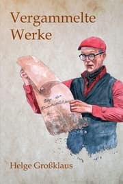 Cover von Vergammelte Werke