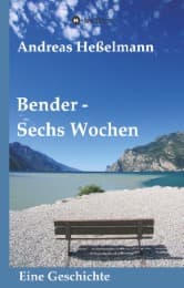 Cover von Bender - Sechs Wochen