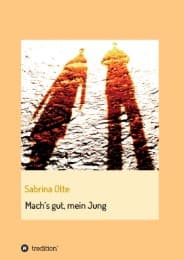Cover von Mach's gut, mein Jung