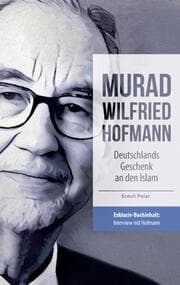 Cover von Murad Wilfried Hofmann - Deutschlands Geschenk an den Islam