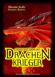 Cover von Drachenkrieger - Etwas hat überlebt ...