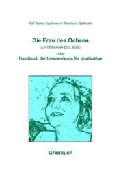 Cover von Die Frau des Ochsen (LA FEMMINA DEL BUE)