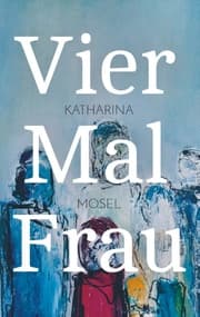 Cover von Vier Mal Frau