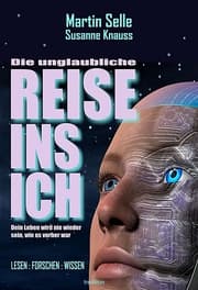 Cover von DIE UNGLAUBLICHE REISE INS ICH