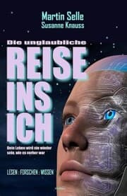 Cover von DIE UNGLAUBLICHE REISE INS ICH