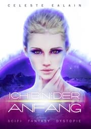 Cover von Ich bin ... der Anfang