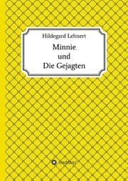 Cover von Minnie und Die Gejagten