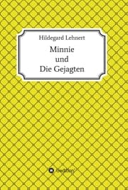 Cover von Minnie und Die Gejagten