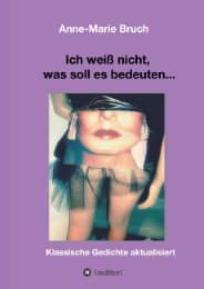 Cover von Ich weiß nicht, was soll es bedeuten...