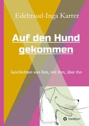 Cover von Auf den Hund gekommen