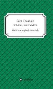 Cover von Sara Teasdale: Schönes, stolzes Meer