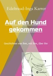 Cover von Auf den Hund gekommen