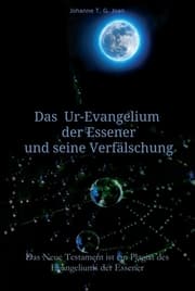 Cover von Das Ur-Evangelium der Essener und seine Verfälschung