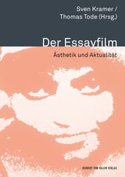 Cover von Der Essayfilm. Ästhetik und Aktualität