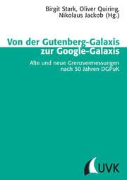 Cover von Von der Gutenberg-Galaxis zur Google-Galaxis