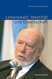 Cover von Lebenswelt, Identität und Gesellschaft. Schriften zur Wissens- und Protosoziologie