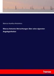 Cover von Marcus Antonins Betrachtungen über seine eigensten Angelegenheiten