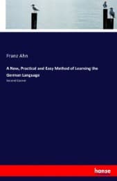 Cover von A New, Practical and Easy Method of Learning the German Language