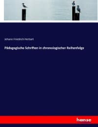 Cover von Pädagogische Schriften in chronologischer Reihenfolge