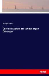 Cover von Über den Ausfluss der Luft aus engen Öffnungen