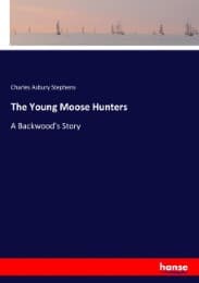 Cover von The Young Moose Hunters