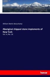 Cover von Aboriginal chipped stone implements of New York
