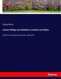Cover von Johann Philipp von Schönborn, Kurfürst von Mainz,