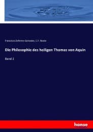 Cover von Die Philosophie des heiligen Thomas von Aquin