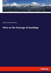 Cover von Hints on the Drainage of Dwellings