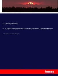 Cover von Ch. D. Lippe's bibliographisches Lexicon der gesammten juedischen Literatur