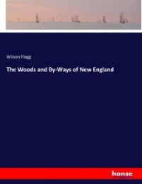 Cover von The Woods and By-Ways of New England