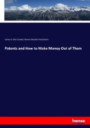 Cover von Patents and How to Make Money Out of Them