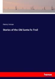 Cover von Stories of the Old Santa Fe Trail