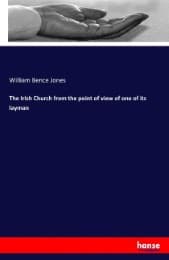Cover von The Irish Church from the point of view of one of its layman