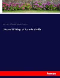 Cover von Life and Writings of Juan de Valdés