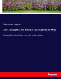 Cover von James Hannington, first Bishop of Eastern Equatorial Africa
