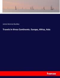 Cover von Travels in three Continents. Europe, Africa, Asia