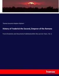 Cover von History of Frederick the Second, Emperor of the Romans