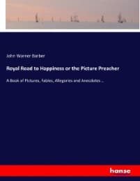 Cover von Royal Road to Happiness or the Picture Preacher