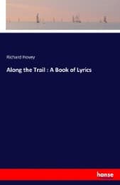 Cover von Along the Trail : A Book of Lyrics
