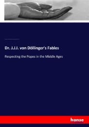 Cover von Dr. J.J.I. von Döllinger's Fables