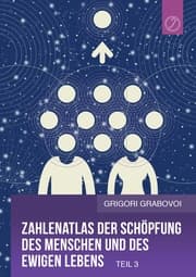 Cover von Zahlenatlas der Schöpfung des Menschen und des ewigen Lebens (Teil 3)