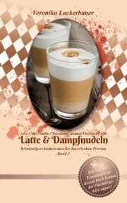 Cover von Latte & Dampfnudeln