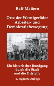 Cover von Orte der Wernigeröder Arbeiter- und Demokratiebewegung