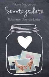 Cover von Sonntagsdate: Kolumnen über die Liebe