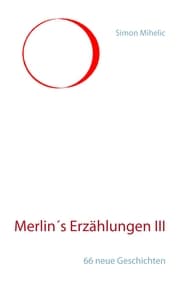 Cover von Merlin's Erzählungen III