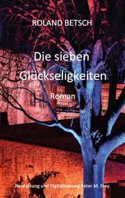 Cover von Die sieben Glückseligkeiten